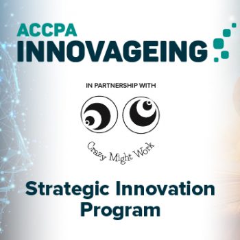 ACCPA Innovageing Partnership with Crazy Might Work